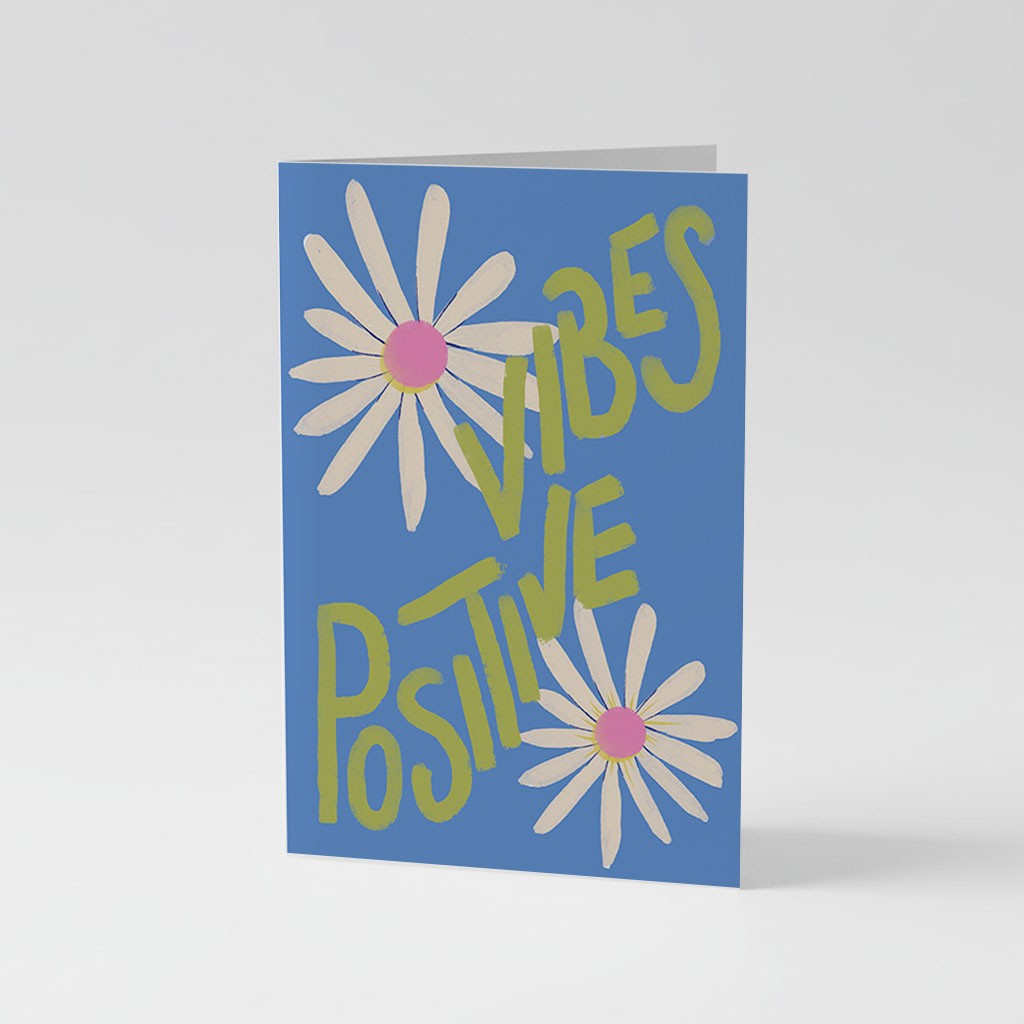 Positive Vibes Greetings Card
